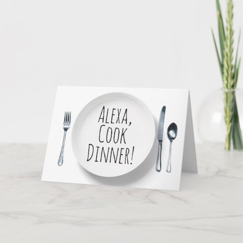 Alexa Command white dinner plate birthday Card