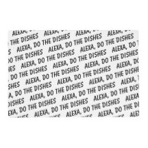 Alexa, Do the Dishes