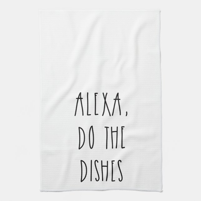 Alexa Do the Dishes Rae Dunn Inspired Kitchen Towel (Vertical)