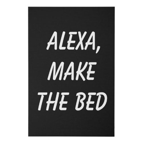 Alexa Make the Bed black Faux Canvas Print