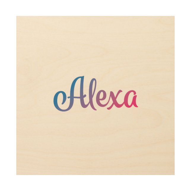 Alexa Stylish Cursive Wood Wall Art (Front)