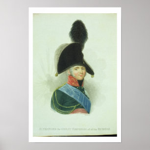Alexander (1777-1825) the Great Emperor of all the Poster