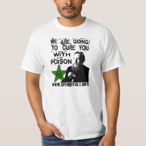 Alexander Dugin  We Will Cure You With Poison T_Shirt