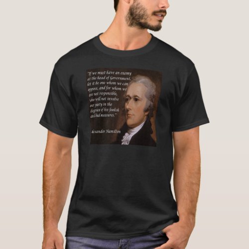Alexander Hamilton Enemy Leader Gift T_Shirt