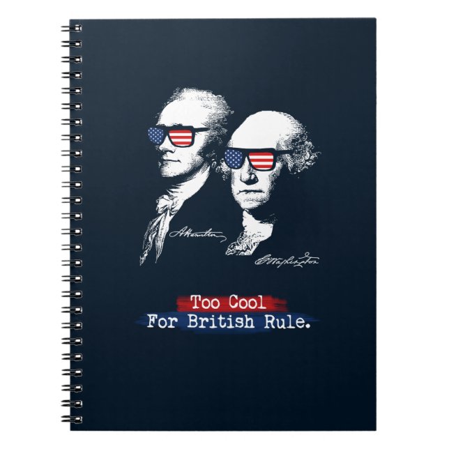 Alexander Hamilton George Washington Too Cool Notebook (Front)