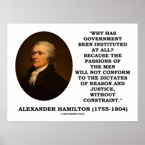 Alexander Hamilton Government Passion Constraint Poster