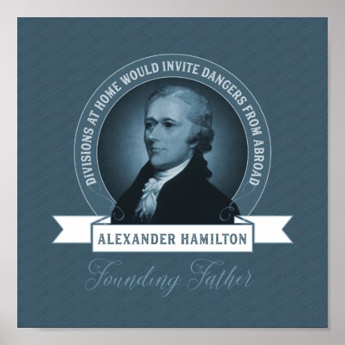 Alexander Hamilton Politics and Foreign Policy Poster