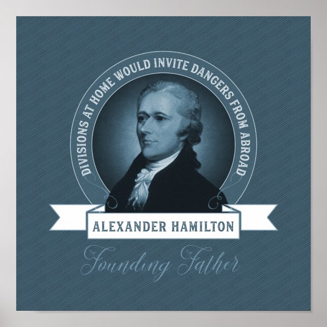 Alexander Hamilton Politics and Foreign Policy Poster (Front)