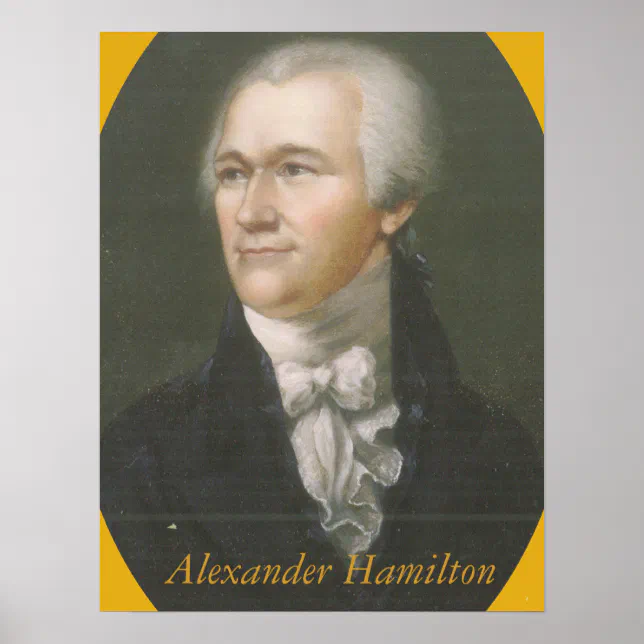 Alexander Hamilton poster | Zazzle