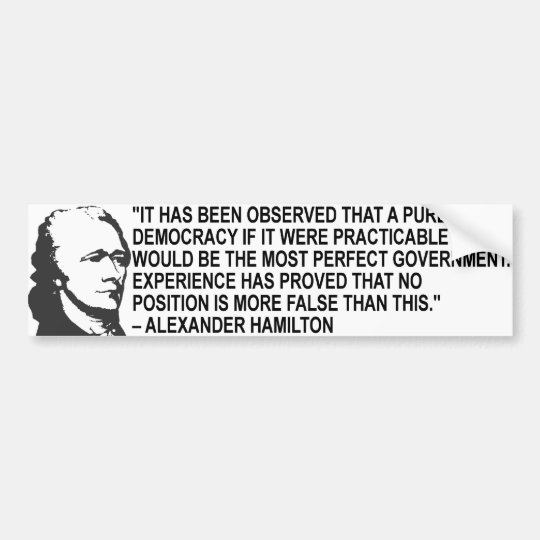 Alexander Hamilton Quote Bumper Sticker