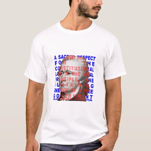 Alexander Hamilton Quote Shirts