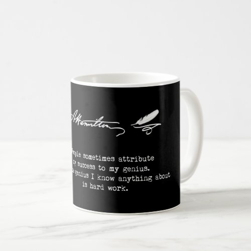 Alexander Hamilton Quote Success genius Coffee Mug