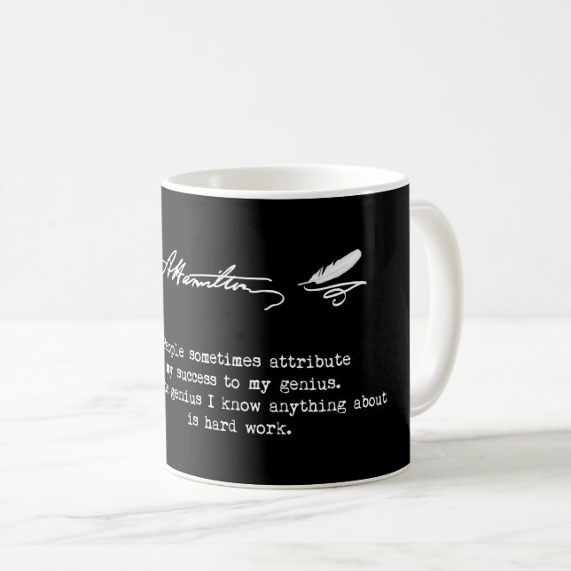 Alexander Hamilton Quote. Success, genius. Coffee Mug (Front Right)