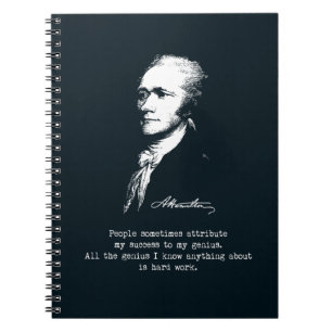 Alexander Hamilton Quote. Success, genius. Notebook