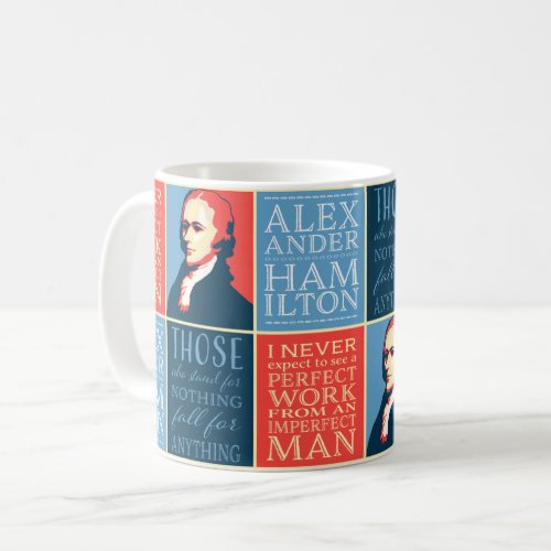 Alexander Hamilton Quotes Coffee Mug