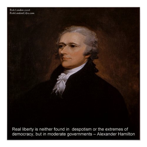 Alexander Hamilton Real Liberty Poster