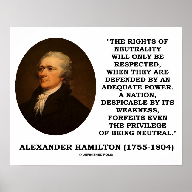 Alexander Hamilton Rights Of Neutrality Power Poster (Front)