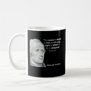Alexander Hamilton’s Dank Meme - Mug