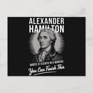 Alexander Hamilton Wrote 51 Essays In 6 Months Postcard
