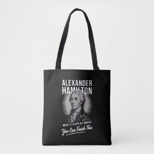 Alexander Hamilton Wrote 51 Essays In 6 Months Tote Bag