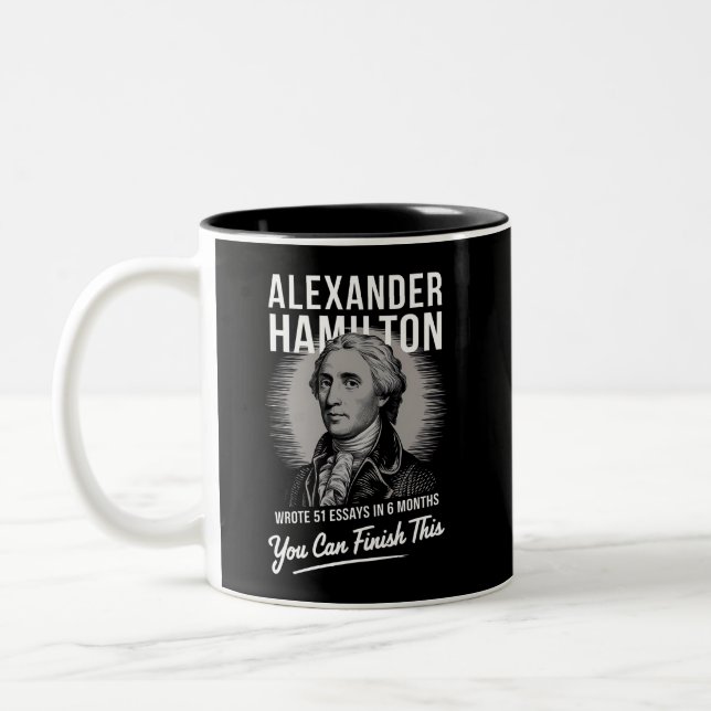 Alexander Hamilton Wrote 51 Essays In 6 Months  Two-Tone Coffee Mug (Left)