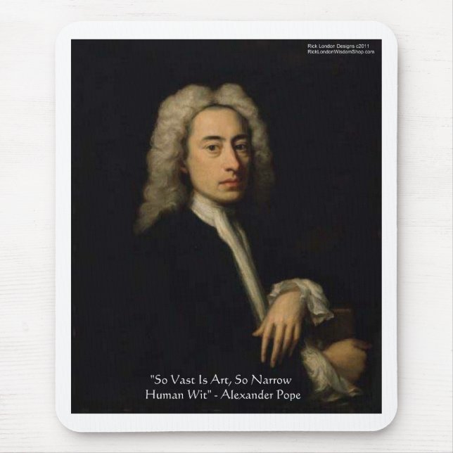 Alexander Pope "Art Vs Wit" Wisdom Quote Gifts Mouse Pad (Front)