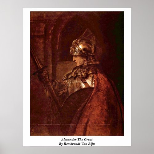 Alexander The Great By Rembrandt Van Rijn Poster