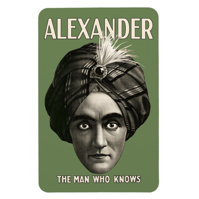 Alexander   The Man Who Knows   Magnet