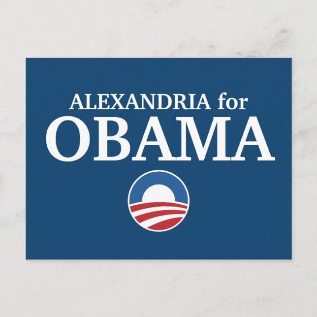 ALEXANDRIA for Obama custom your city personalized Postcard (Front)