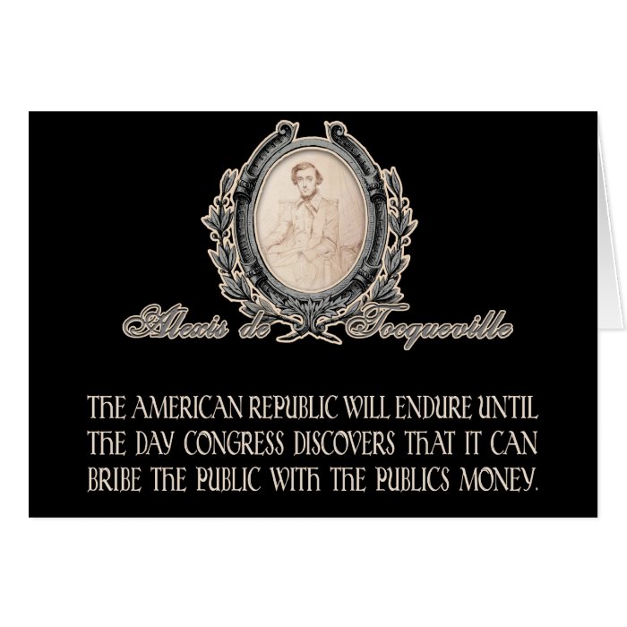 Alexis de Tocqueville Quote America's Lifetime Greeting Card