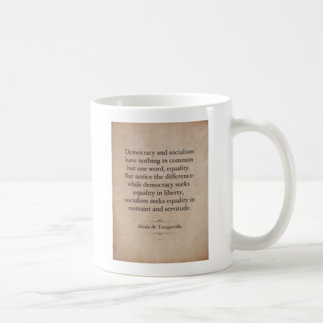 Alexis de Tocqueville Quote Coffee Mug (Right)