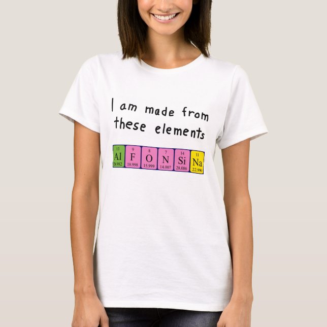 Alfonsina periodic table name shirt (Front)