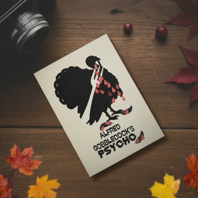 Alfred Gobblecock’s Psycho Funny Thanksgiving Holiday Card (A bold and hilarious parody for those who like their Thanksgiving with a twist of suspense.)