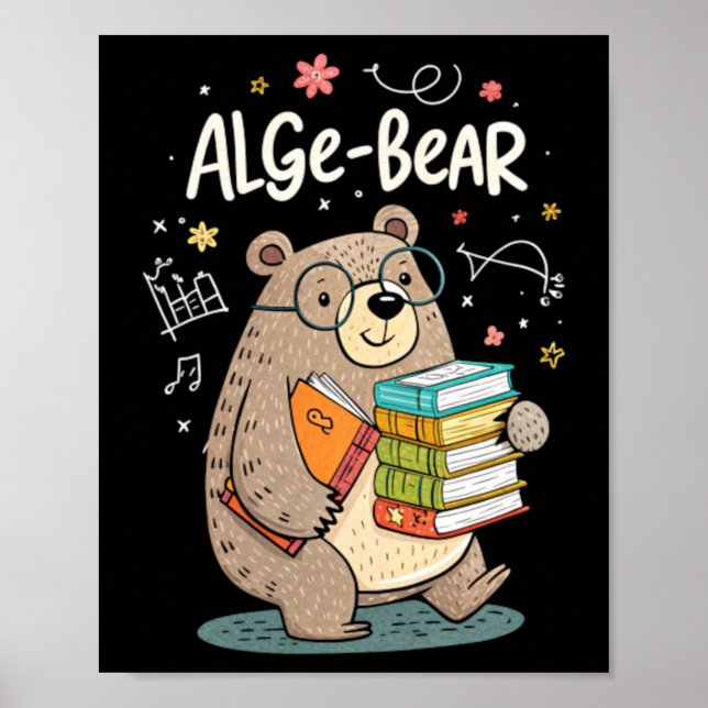 Alge-Bear Funny Algebra Bear Poster (Front)