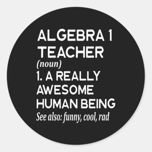 Algebra 1 Definition Math Mathematics Classic Round Sticker