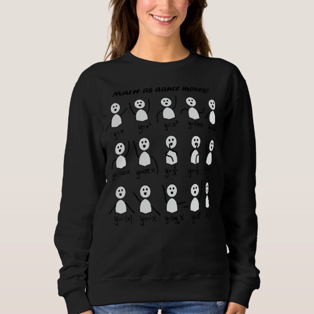 Algebra Dance Math Equation Sweatshirt (Front)