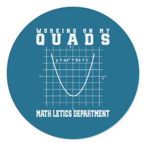 Algebra math gym teacher mathletics working my qua classic round sticker