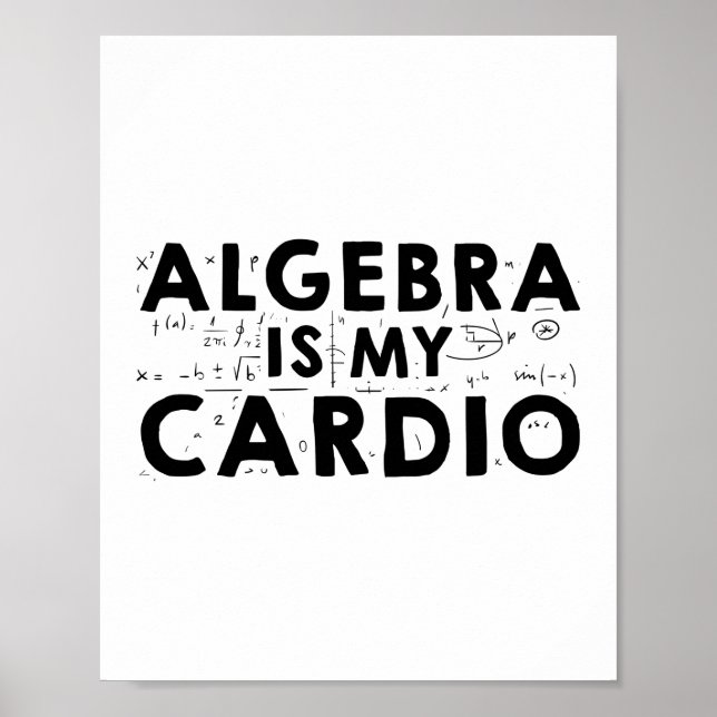 Algebra Math | Mathematics Study Gift Ideas Poster (Front)