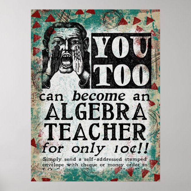 Algebra Teacher Poster – You Can Become