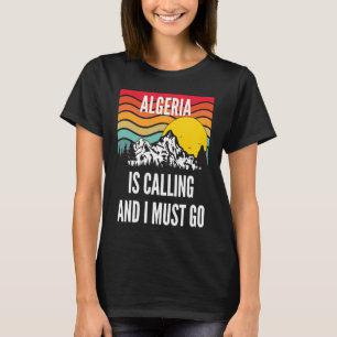Algeria Is Calling And I Must Go, Wavy Sunset Desi T-Shirt
