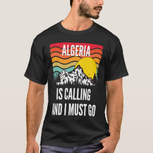 Algeria Is Calling And I Must Go, Wavy Sunset Desi T-Shirt