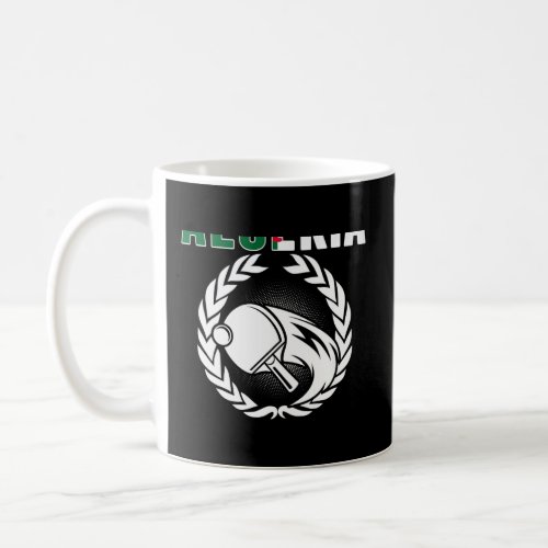 Algeria Ping Pong   Algerian Table Tennis Supporte Coffee Mug