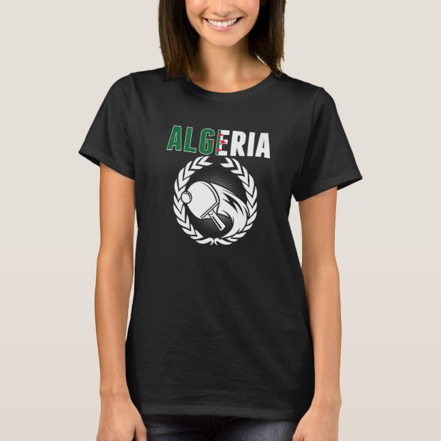 Algeria Table Tennis   Algerian Ping Pong Supporte T-Shirt (Front)