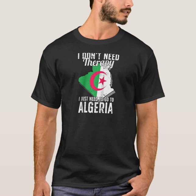 Algerian Flag I Algeria Flag I Vacation I Algeria T-Shirt (Front)