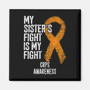 Algodystrophy My Sister's Fight Is My Fight CRPS A Magnet