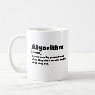 Algorithm Funny Dictionary Definition Programmer Coffee Mug