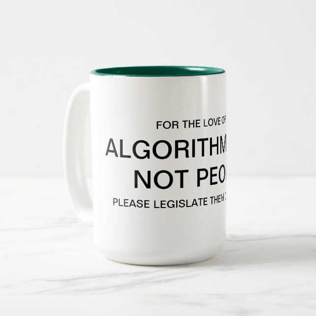 ALGORITHMS ARE NOT PEOPLE Mug (Front Left)