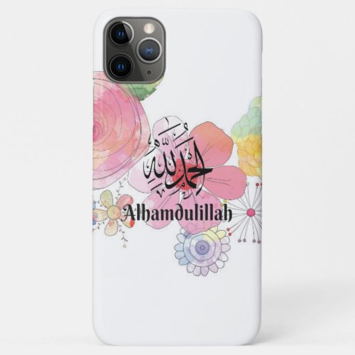 Alhamdulillah Arabic islamic calligraphy Art iPhone 11 Pro Max Case