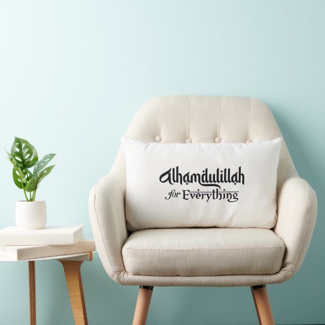 Alhamdulillah for Everything Minimal Islamic Gift Lumbar Pillow (Chair)