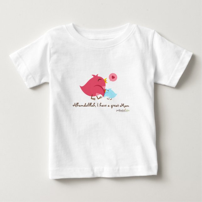Alhamdulillah, I Have A Great Mom Baby Tees (Front)
